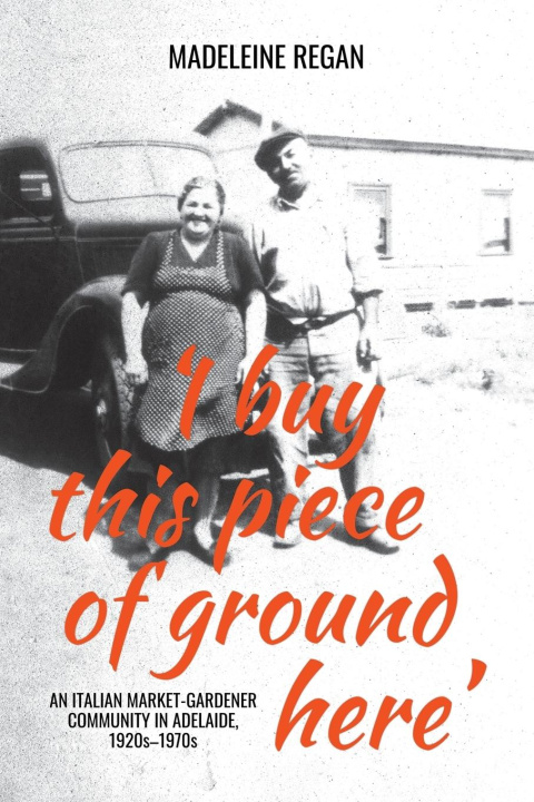 Kniha 'I buy this piece of ground here' Madeleine Regan