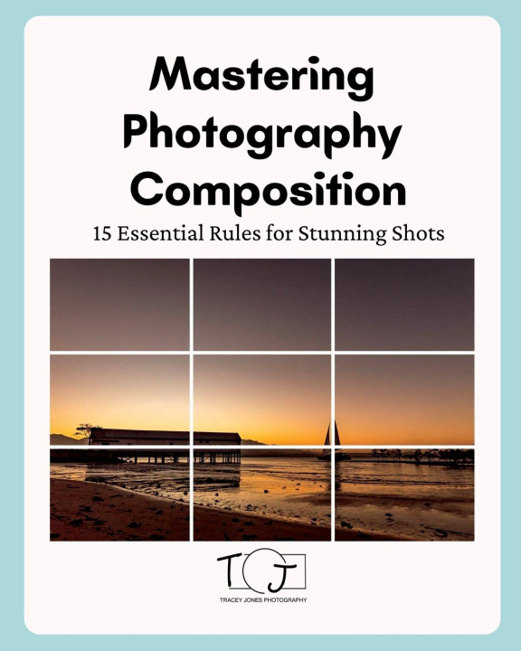 Kniha Master Photography Composition 
