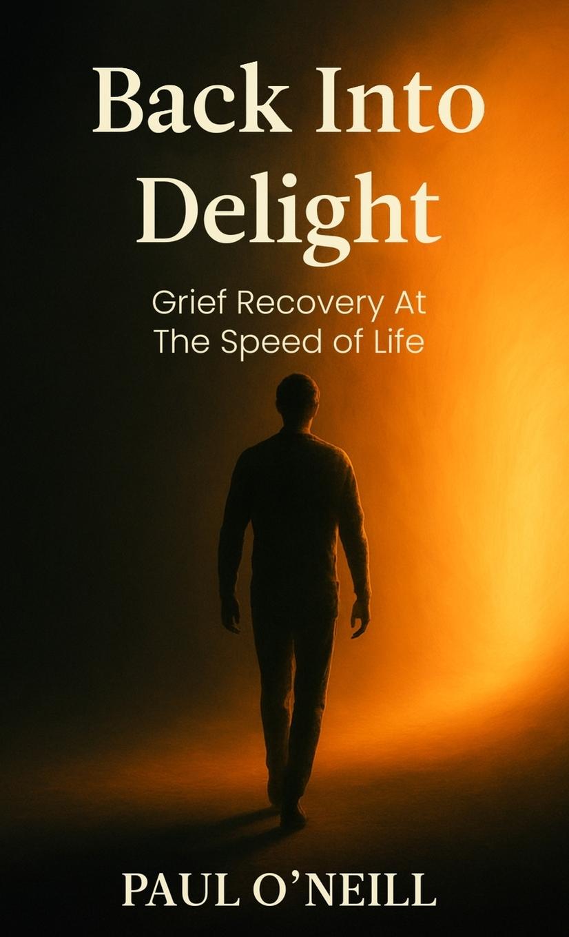 Kniha Back Into Delight Paul O'Neill