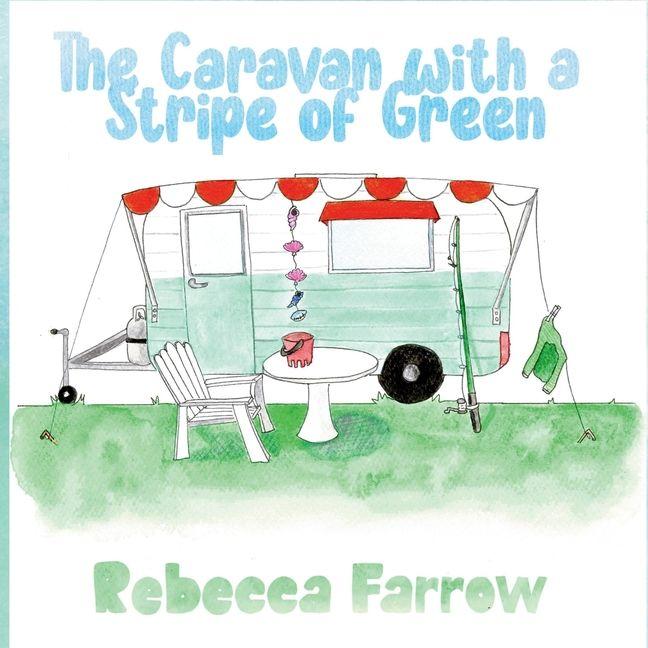 Knjiga The Caravan with a Stripe of Green Shannon Burns