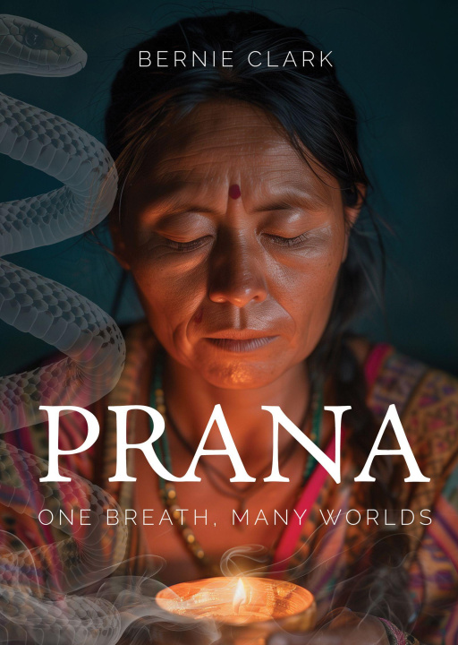 Kniha Prana BERNIE CLARK