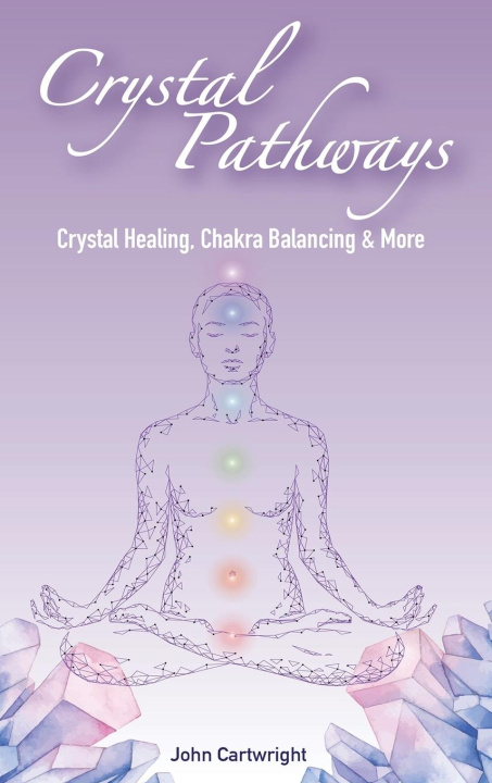 Kniha Crystal Pathways 