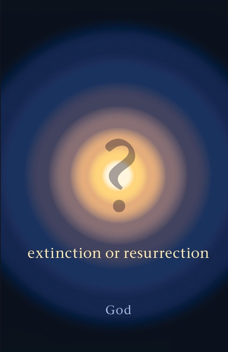 Kniha ? Extinction or Resurrection 