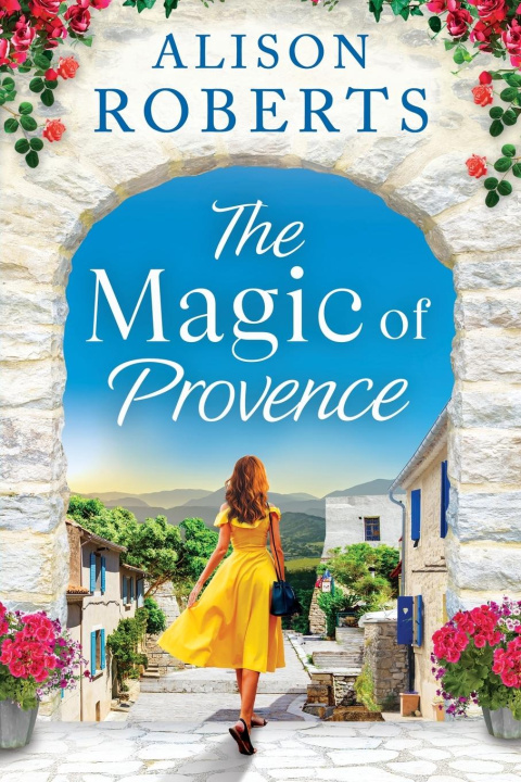 Kniha The Magic of Provence Alison Roberts