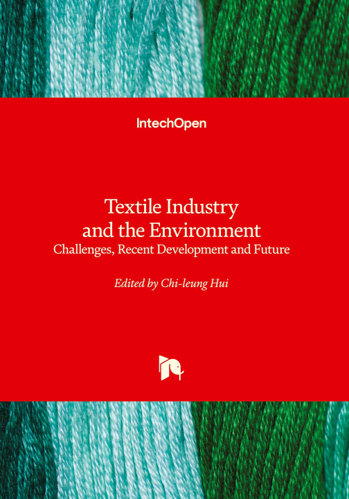 Kniha Textile Industry and the Environment - Challenges, Recent Development and Future Chi-leung Hui