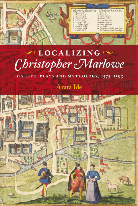 Kniha Localizing Christopher Marlowe Arata Ide