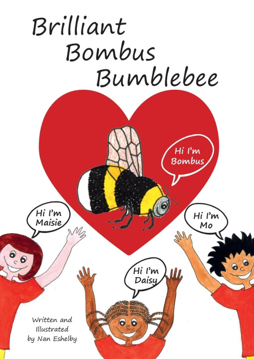 Kniha Brilliant Bombus Bumblebee Nan Eshelby