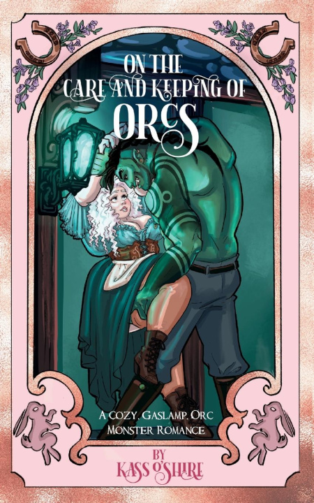 Livro On the Care and Keeping of Orcs 