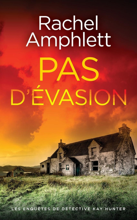 Kniha Pas d'évasion Rachel Amphlett