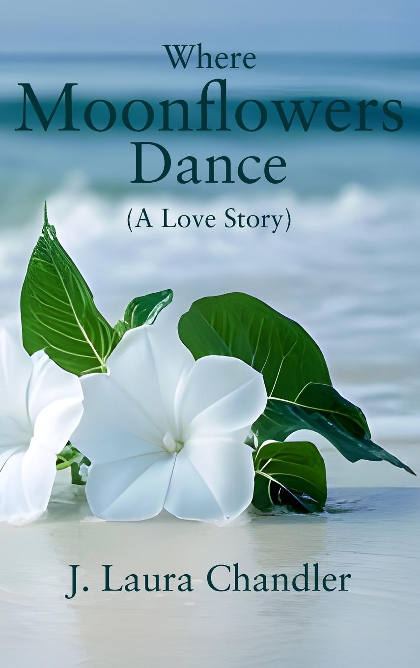 Kniha Where Moonflowers Dance 