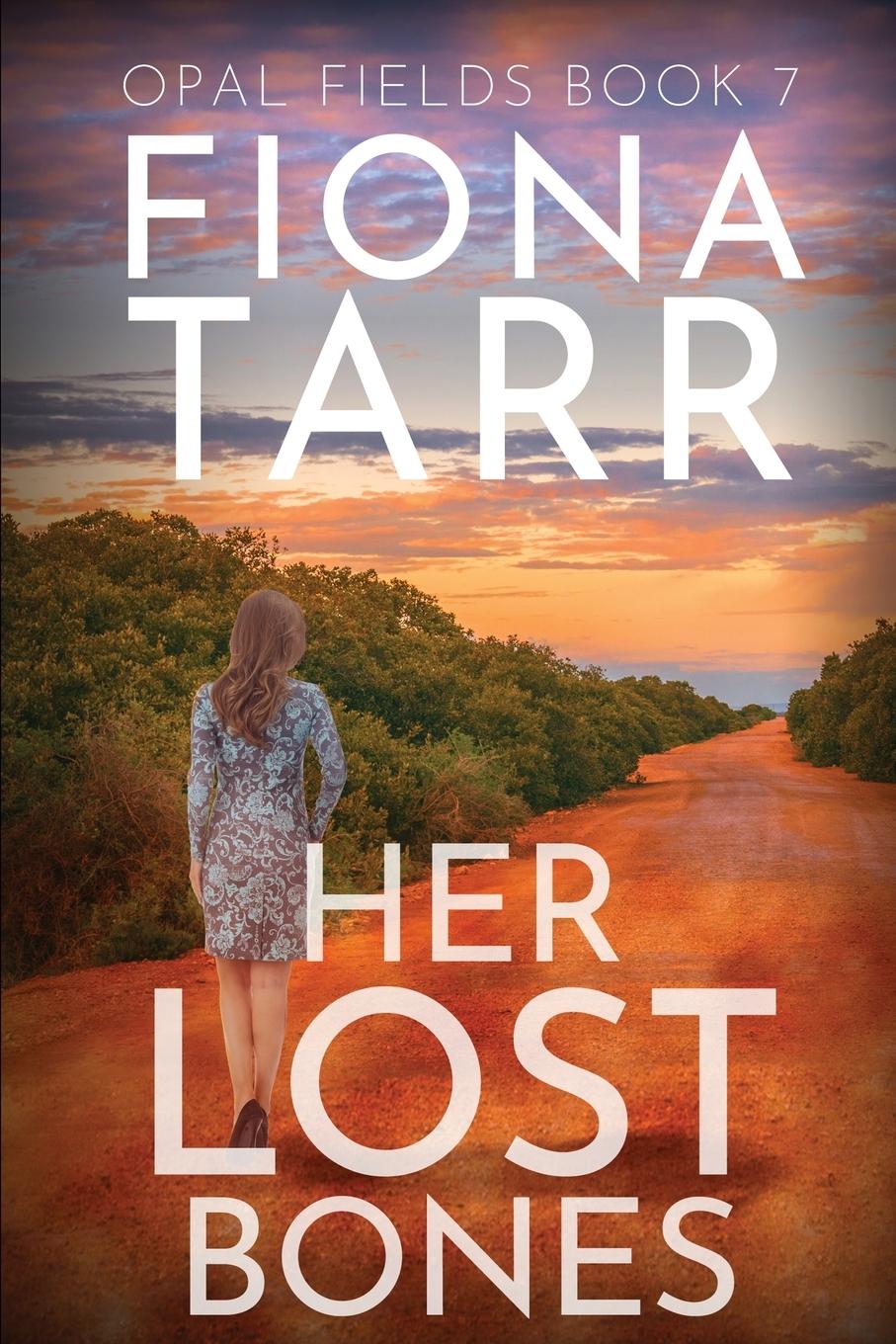 Knjiga Her Lost Bones Fiona Tarr