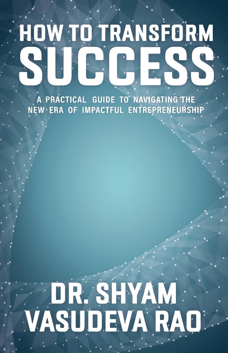 Kniha How To Transform Success 