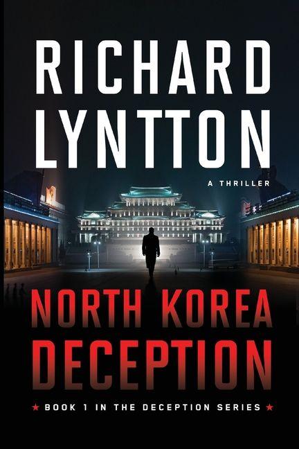 Boek North Korea Deception RICHARD LYNTTON