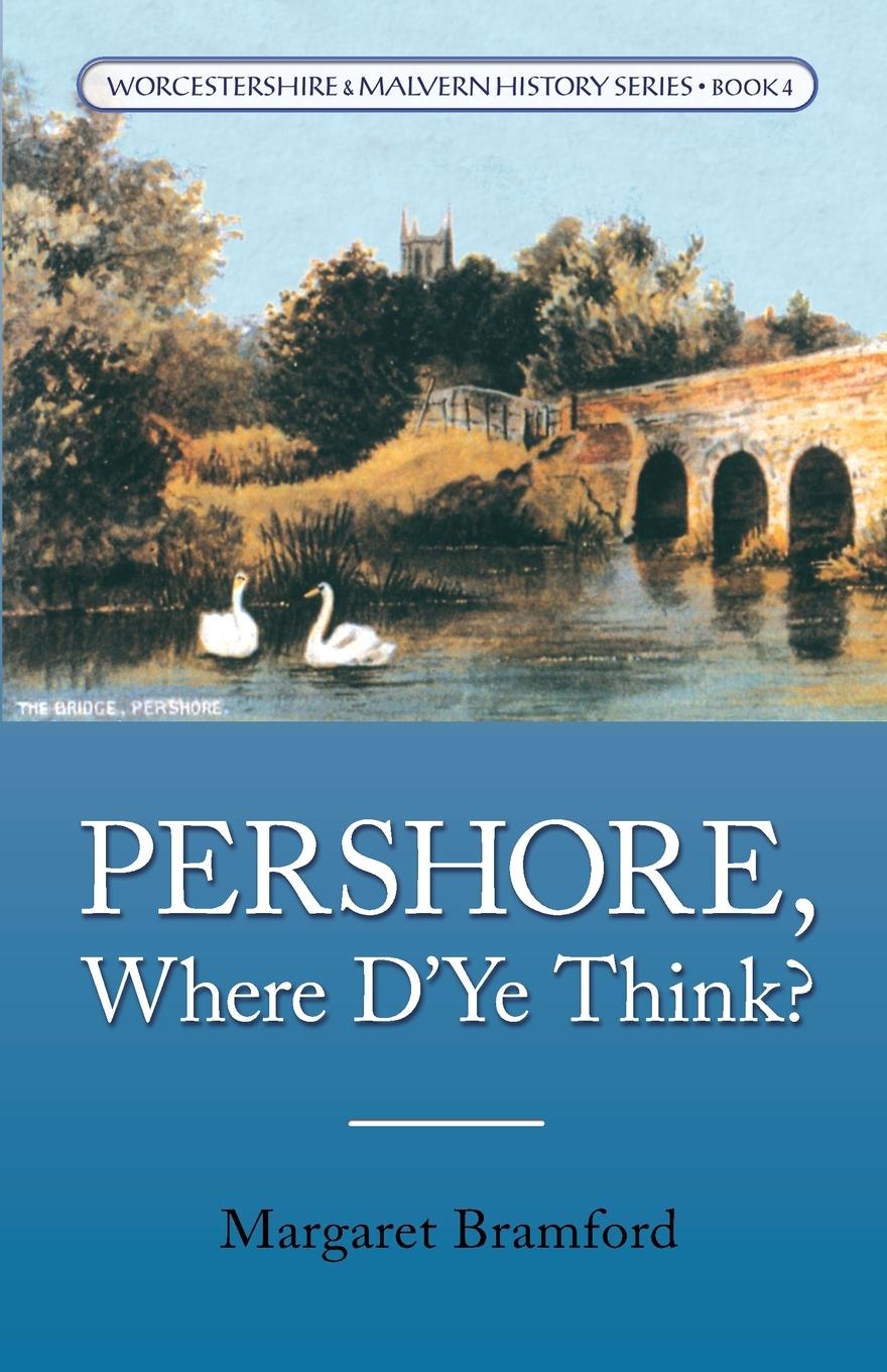 Book Pershore, Where D'Ye Think? 