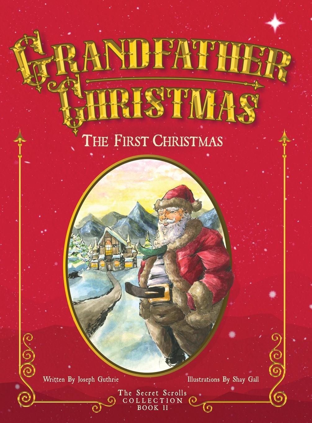 Kniha The First Christmas Shay Gall