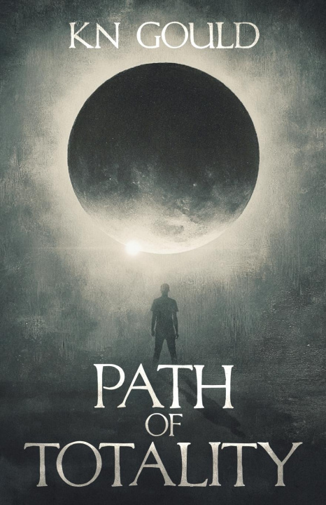 Kniha Path of Totality KN Gould