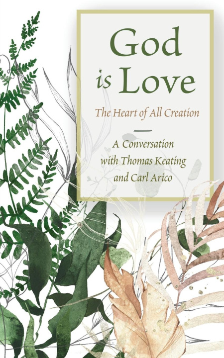 Kniha God is Love Thomas Keating