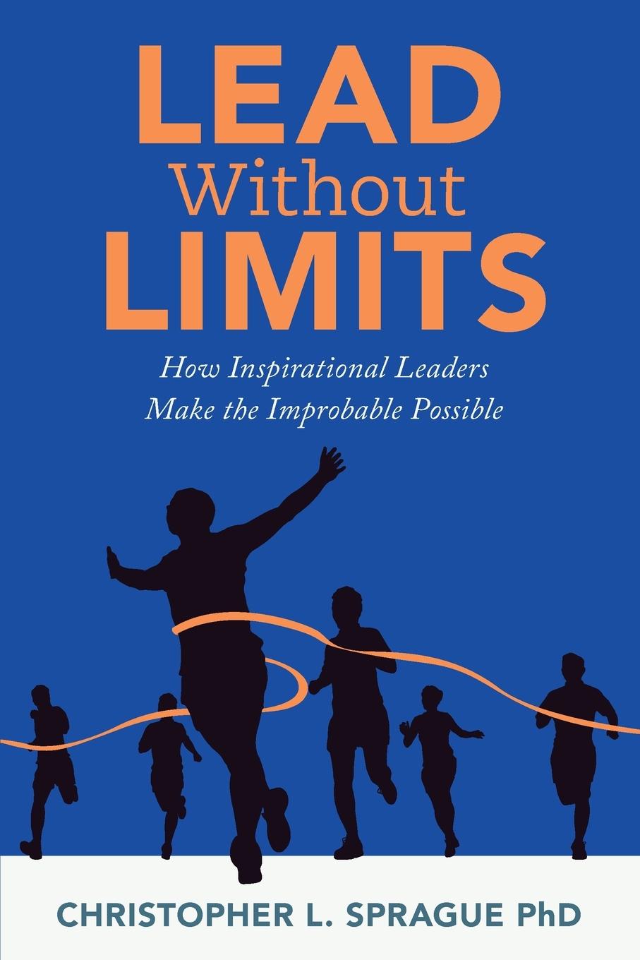 Kniha Lead Without Limits Christopher L. Sprague