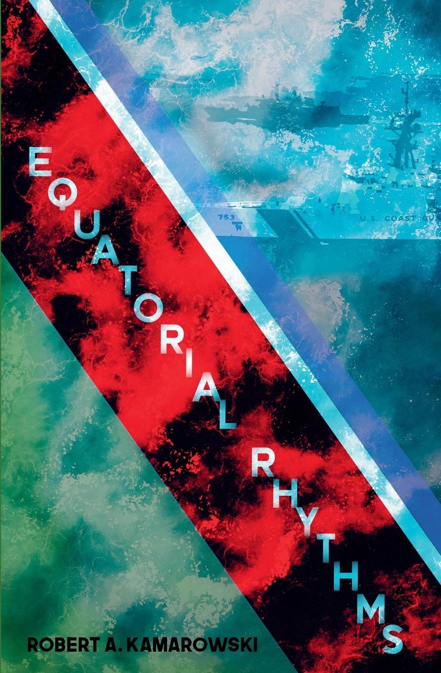 Book Equatorial Rhythms Robert A. Kamarowski