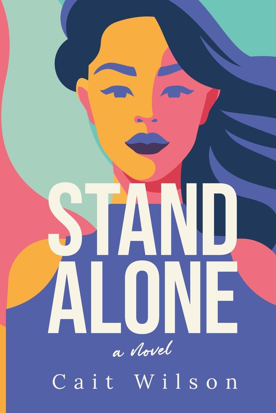 Knjiga Stand Alone Cait Wilson