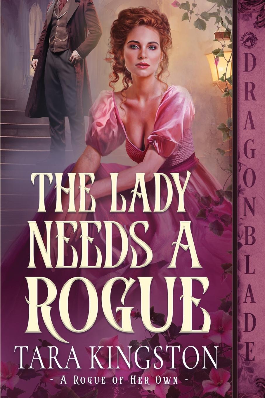 Kniha The Lady Needs a Rogue 