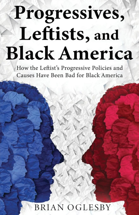 Kniha Progressives, Leftists, and Black America 
