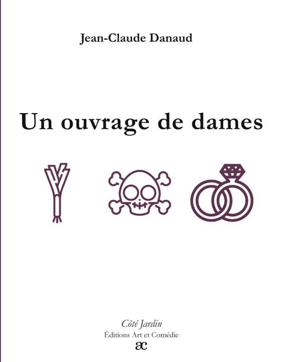 Kniha Un ouvrage de dames Danaud