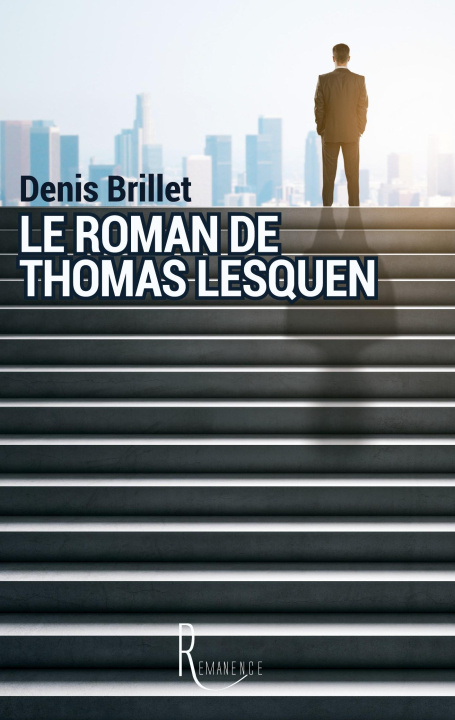 Kniha Le roman de Thomas Lesquen Brillet