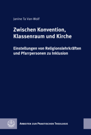 Libro Zwischen Konvention, Klassenraum und Kirche Janine Ta Van-Wolf