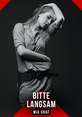 Kniha Bitte langsam Mia Graf