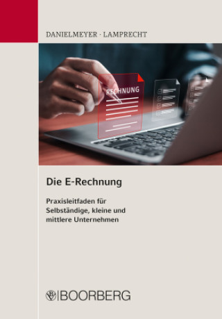 Kniha Die E-Rechnung Dirk J. Lamprecht