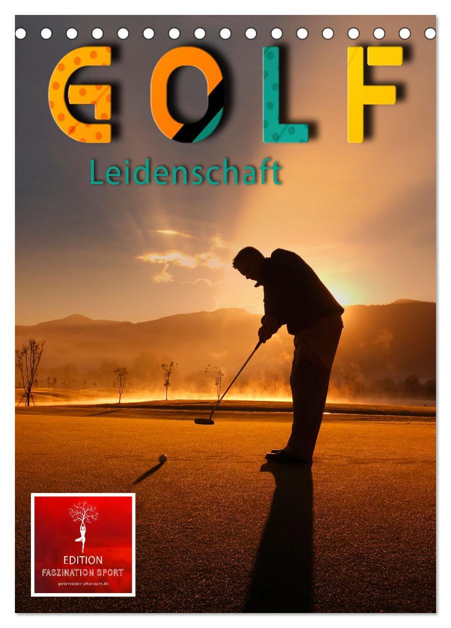 Kalendár/Diár Golf Leidenschaft (Tischkalender 2026 DIN A5 hoch), CALVENDO Monatskalender Calvendo