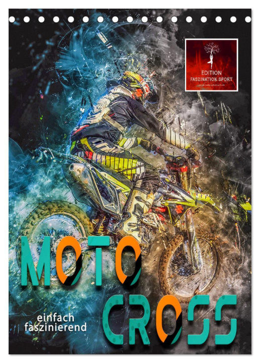 Kalendár/Diár Motocross - einfach faszinierend (Tischkalender 2026 DIN A5 hoch), CALVENDO Monatskalender Calvendo