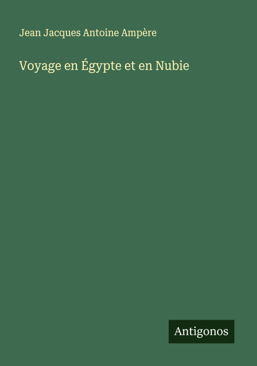 Kniha Voyage en Égypte et en Nubie 