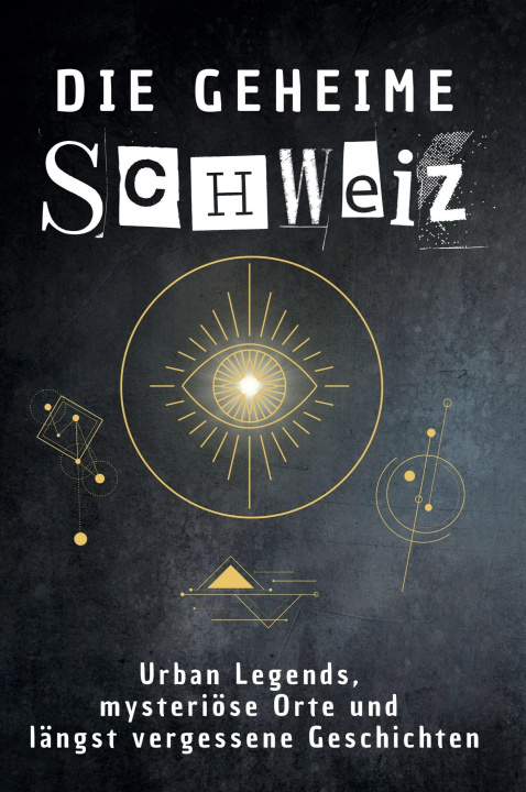 Buch Die geheime Schweiz Matteo Günther