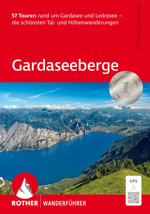 Kniha Gardaseeberge Heinrich Bauregger