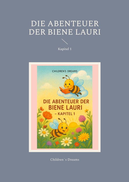 Kniha Die Abenteuer der Biene Lauri Children`s Dreams