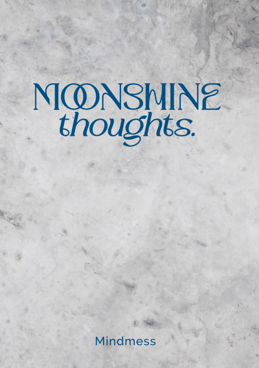 Knjiga Moonshine Thoughts 