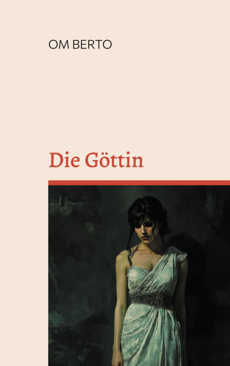 Kniha Die Göttin OM BERTO