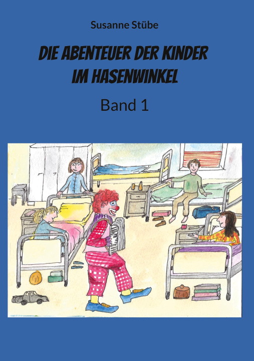 Kniha Die Abenteuer der Kinder im Hasenwinkel 