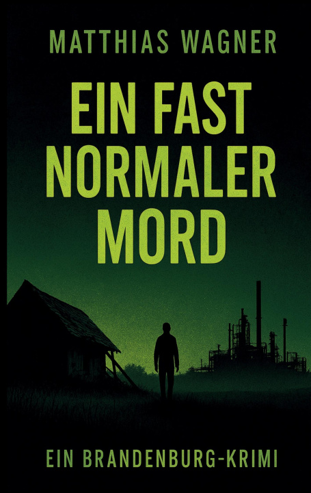 Kniha Ein fast normaler Mord Matthias Wagner
