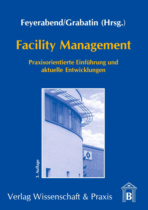 Kniha Facility Management. Friedrich-Karl Feyerabend