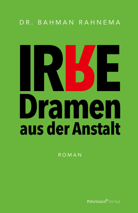 Knjiga Irre Dramen aus der Anstalt 
