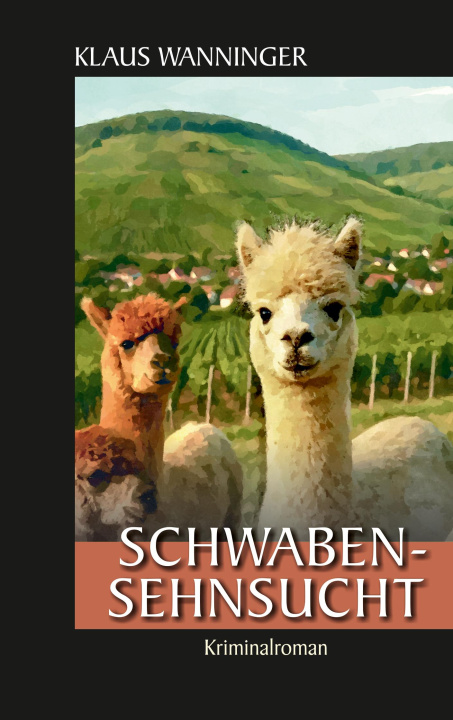 Buch Schwaben-Sehnsucht Klaus Wanninger