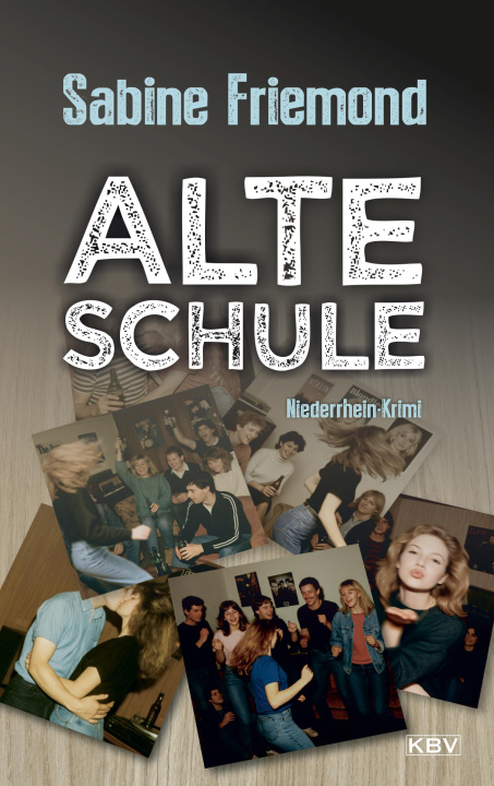 Kniha Alte Schule Sabine Friemond