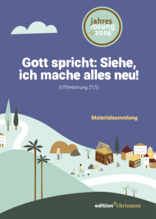 Knjiga Gott spricht: Siehe, ich mache alles neu 