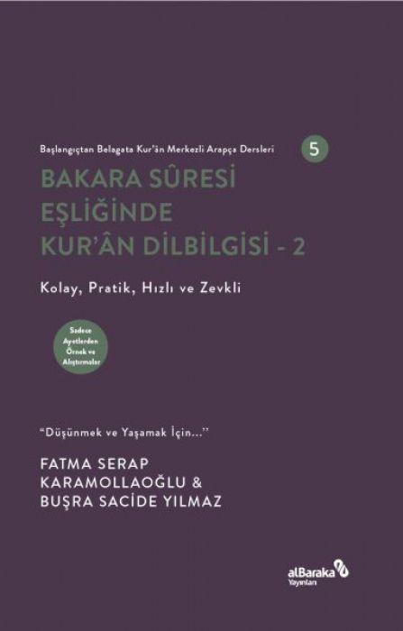 Knjiga Bakara Suresi Esliginde Kuran Dilbilgisi 2 Busra Sacide Yilmaz