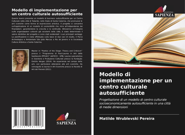 Kniha Modello di implementazione per un centro culturale autosufficiente Matilde Wrublevski Pereira