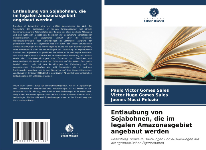 Libro Entlaubung von Sojabohnen, die im legalen Amazonasgebiet angebaut werden Victor Hugo Gomes Sales
