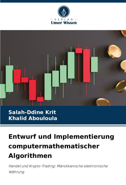 Kniha Entwurf und Implementierung computermathematischer Algorithmen Khalid Abouloula